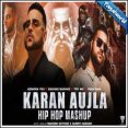 Karan Aujla Hip Hop Mashup 2024 - Sunny Hassa Mp3